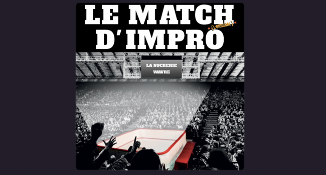 LE MATCH D'IMPRO - Spécial Musique