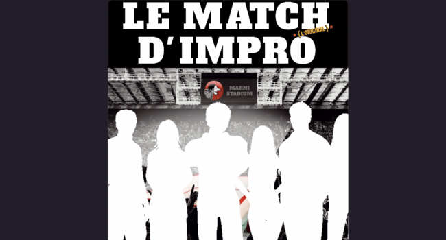 LE MATCH D'IMPRO - Spécial Public